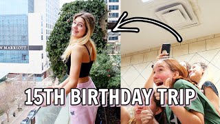 15th birthday ROAD TRIP hotel without parents! Austin vlog