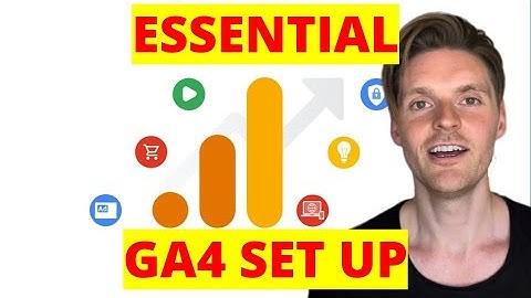 ➡️ #GA4: Essential Google Analytics 4 Set Up