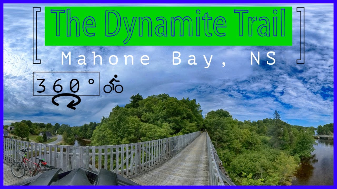 (4k, 360°) The Dynamite Trail - Mahone Bay, Nova Scotia