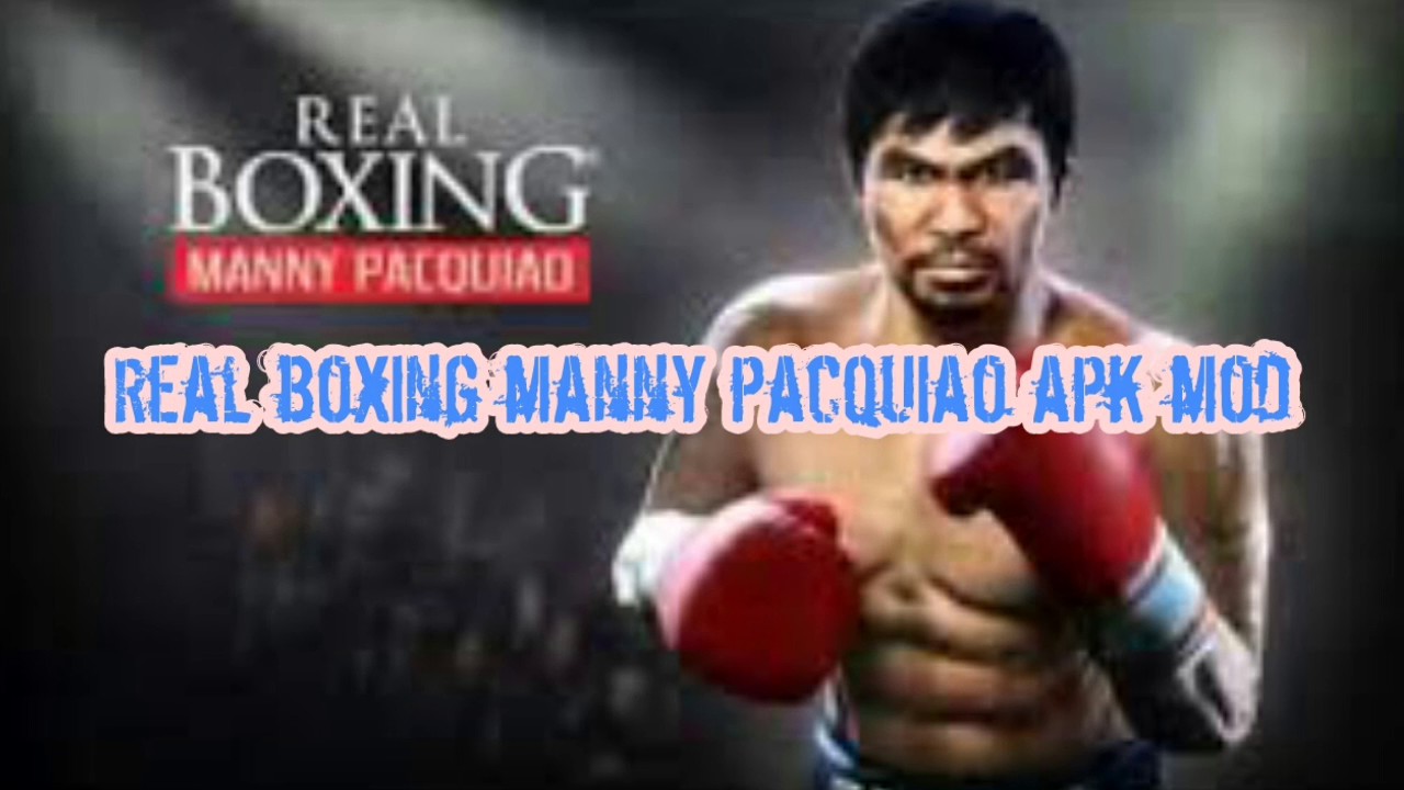 Realboxing Manny Pacquiao (mod apk) with obb YouTube