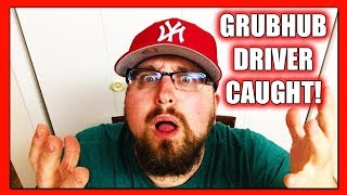 Terminated? GrubHub Driver CAUGHT RED HANDED In a Bathroom?! (GrubHub Delivery Driver Stories 2018)