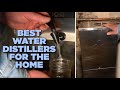 One of My Favourite Water Distillers For the Home