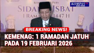 Hasil Sidang Isbat Putuskan Awal Puasa 1 Ramadan 1447 Hijriah, Pada 19 Februari 2026!