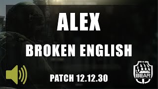 Alex (Broken English) Voice Lines | BEAR | Escape From Tarkov 12.12.30
