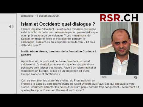 Dr  Abbas Aroua Islam et Occident Quel Dialogue   RSR 13 12 2009 1