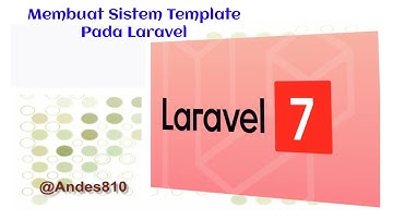 TUTORIAL LARAVEL BAHASA INDONESIA (LARAVEL 7) 06 .SISTEM TEMPLATE LARAVEL