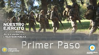 Programa Nuestro Ejército - Primer Paso - 27 de Julio 2019