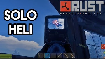 Solo heli take with AK - Rust Console Edition