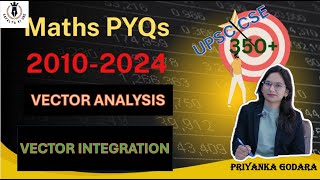 Line, Surface & Volume Integrals Solved | UPSC CSE Maths Optional - Vector Analysis | #upsc #maths
