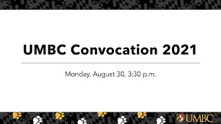 UMBC Convocation 2021
