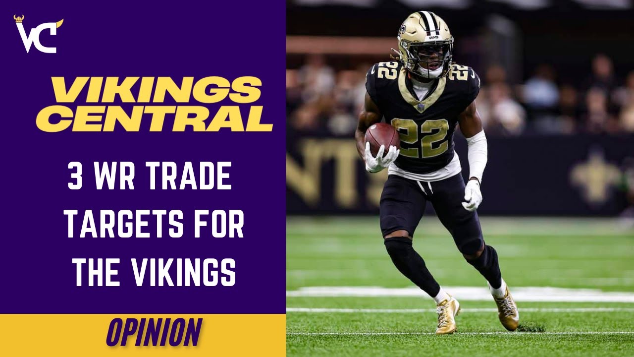 3 WR Trade Targets for the Minnesota Vikings