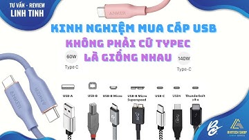 Cẩn thận khi mua dây cáp sạc Type C và các đầu kết nối vì không phải mọi đầu TypeC đều giống nhau