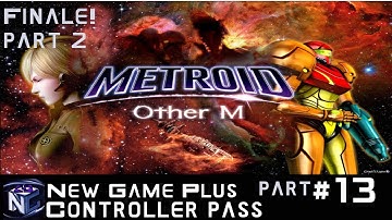 *Finale! part 2* Part 13: Metroid: Other M - New Game Plus: Controller Pass