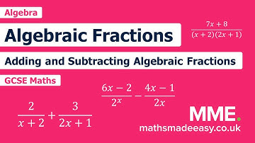 Algebra - Algebraic Fractions (Video 4)