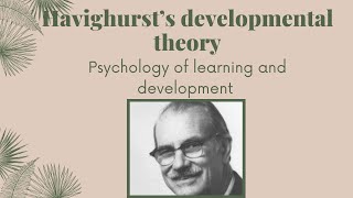 Havighurst's developmental theory