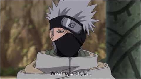 “I’m Itching To Kill you Kakashi”