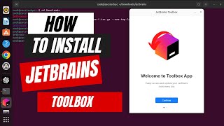 How to Install Jetbrains toolbox Ubuntu 22.04 LTS
