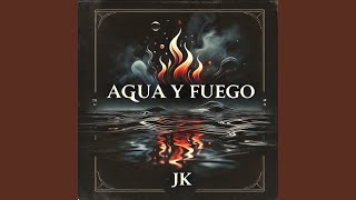 Agua y Fuego (feat. Its1tony)