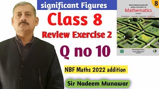 Class 8 Review Exercise 2 Q no 10 NBF Maths federal board New Book 2022 Sir Nadeem Munawar