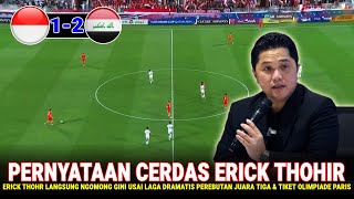 🔵 PENUH EMOSIONAL ~ Erick THohir langsung Ngomong Gini Usai Timnas Indonesia Harus Relakan Posisi 3