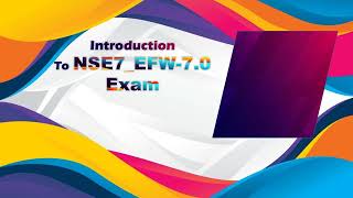 NSE7_EFW-7.0 Fortinet NSE 7 - Enterprise Firewall 7.0 | Network Security Architect By Certs Warrior
