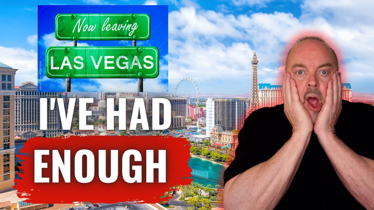 Leaving Las Vegas Why Some People Hate Living in Las Vegas and Leave