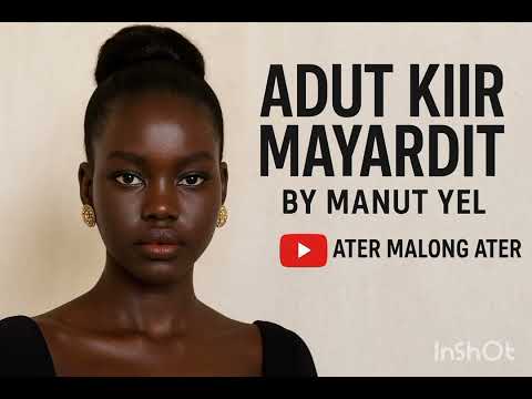 Adut Kiir Mayardit By JMY Manut Yel New Song South Sudanese Music 2025 