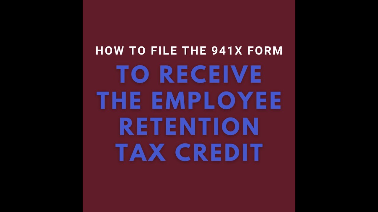 employee-retention-tax-credit-941x-instructions-ertc-youtube