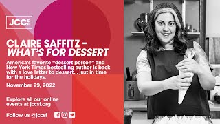 Claire Saffitz - What's For Dessert? | JCCSF