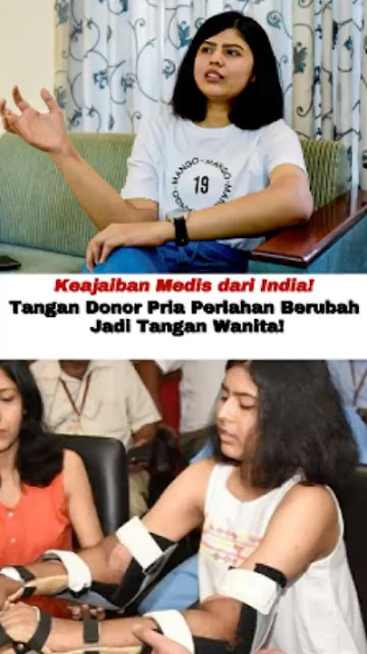 Keajaiban Medis dari India! Tangan Donor Pria Perlahan Berubah Jadi Tangan Wanita! #viral #india