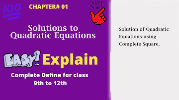 Completing Square Method For Quadratic Equations || Class10 Maths || All Steps || Ex 1.1 || Urdu/Hin