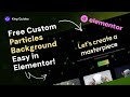 How to Create Particles Background in Elementor for Free? - King Addons for Elementor