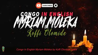 Myriam Moleka - Koffi Olomide (Lyrics with English subtitles) #mizik