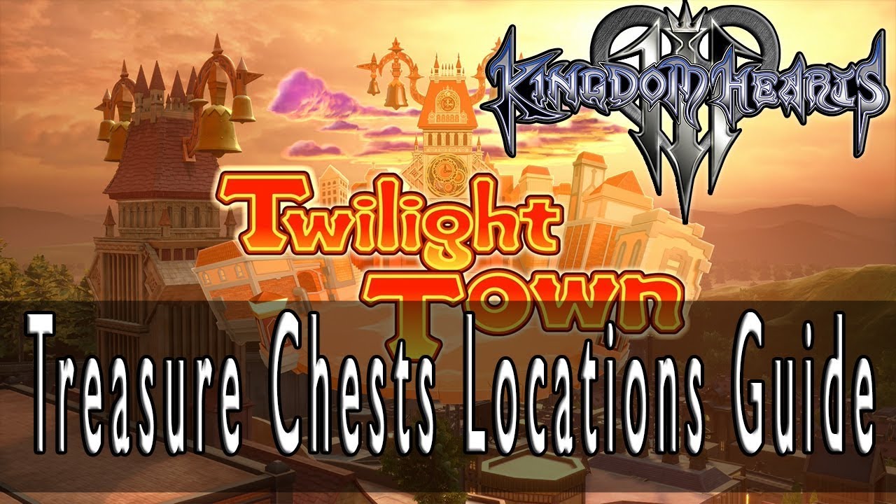 Kingdom Hearts 3 All Twilight Town Treasure Chest Locations Guide YouTube