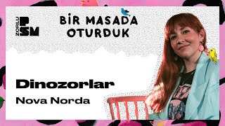 Nova Norda - Dinozorlar (Bir Masada Oturduk Live Performance) Resimi