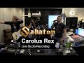 Sabaton  carolus rex studio recording live 2015