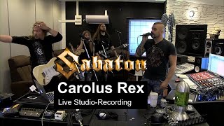 Sabaton - Carolus Rex Studio Recording Live 2015