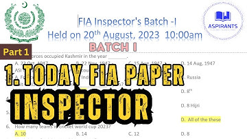 Today Inspector FIA paper | Inspector FIA paper held on 20 August 2023 | Inspector | Batch I .