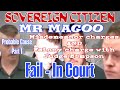 Sovereign Citizen Magoo Arrested: Diplomat Impersonator's Courtroom Failure (Part 1)