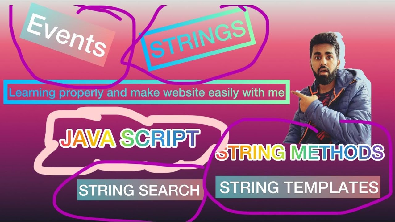 Events, strings, string methods, string search, string templates - YouTube