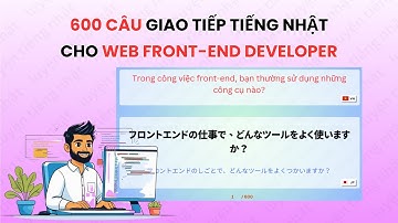 600 câu giao tiếp tiếng nhật cho web front-end developer