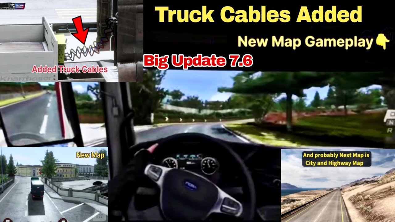 Finally Truck Cables Added 7.6 New Update in Truckers of Europe 3 New Map