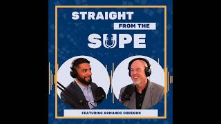 Straight from the Supe: Armando Obregon