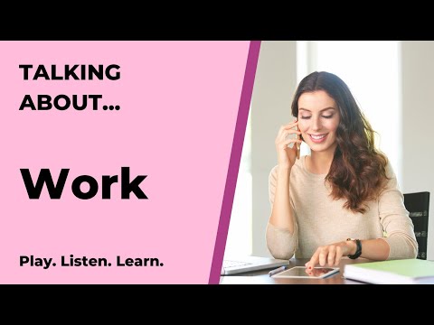 Talking about work in English | Improve your vocabulary and listening skills