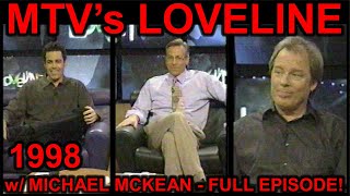 1998 - MTV's LOVELINE w/ Michael McKean - FULL EPISODE
