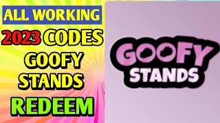 (New Codes) Roblox GOOFY STANDS Codes 2023 | Codes GOOFY STANDS