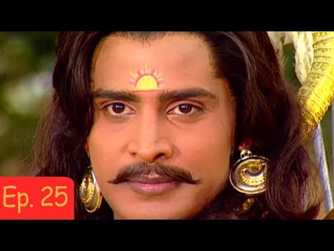 Mahabharat Chapter : Maharathi Karna | Episode-25 | Full Episode