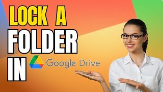 How to Lock a Google Drive Folder 1 [FULL GUIDE]