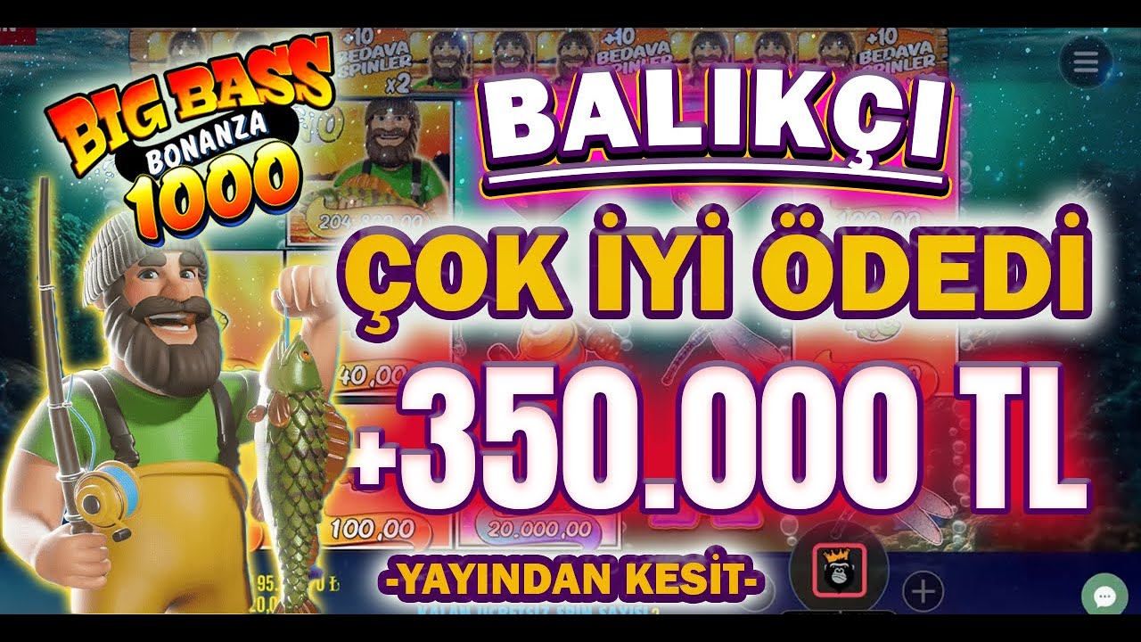 SLOT OYUNLARI | BİG BASS BONANZA 1000 | YENİ OYUN | BALIKÇI ÇOK İYİ ÖDEDİ !