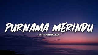 Siti Nurhaliza   Purnama Merindu -  Lyrics Video